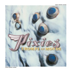 Pixies - Trompe le Monde (2026 Remaster)
