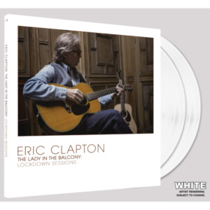 Eric Clapton - The Lady In The Balcony - Lockdown Sessions