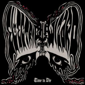 Electric Wizard - Time to Die (RSD 21)