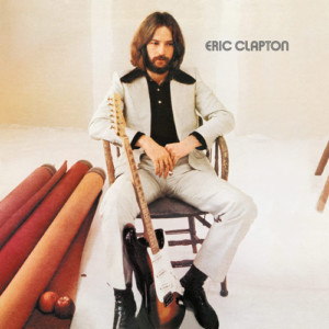 Eric Clapton - Eric Clapton (Anniversary Deluxe Edition)