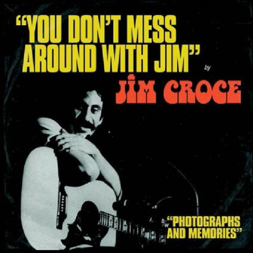 Jim Croce - You Don't Mess Around With Jim/Operator...