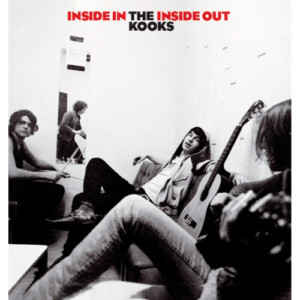 The Kooks - Inside In / Inside Out (15th Anniversary Ed.)