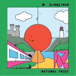 Blanketman - National Trust EP