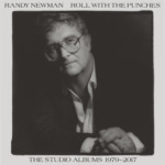 Randy Newman - Roll With The Punches: The Studio Albums...