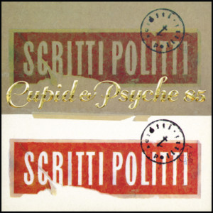 Scritti Politti - Cupid & Pysche 85