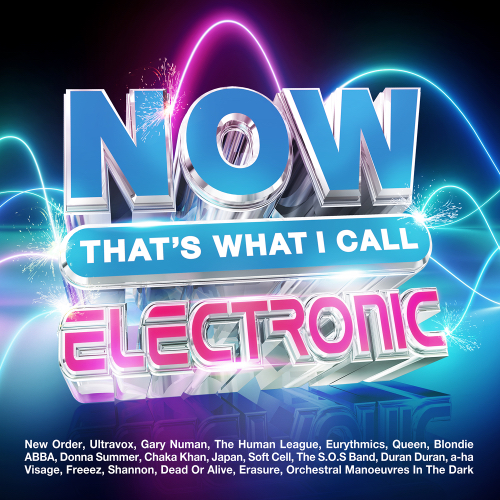 Various Artists - NOW That’s What I Call Electronic