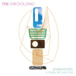 Hannah Peel and Paraorchestra - The Unfolding