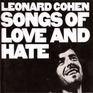 Leonard Cohen - Songs of Love and Hate (50th Anniversary)