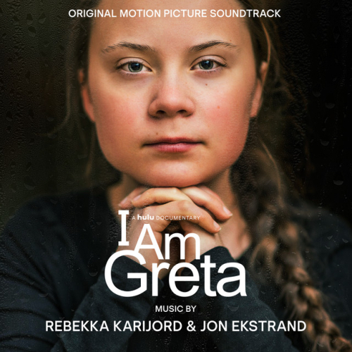 Rebekka Karijord and Jon Ekstrand - I am Greta (OST)
