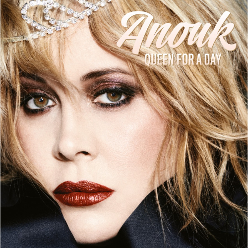 Anouk - Queen For A Day