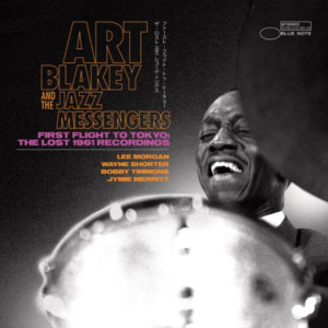 Art Blakey & The Jazz Messengers - First Flight To Tokyo: The Lost '61 Recordings