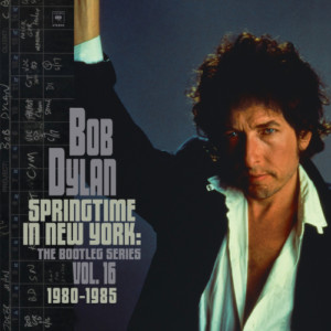 Bob Dylan - Springtime In New York: The Bootleg...