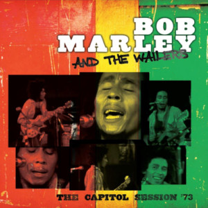 Bob Marley - Bob Marley The Capitol Session '73