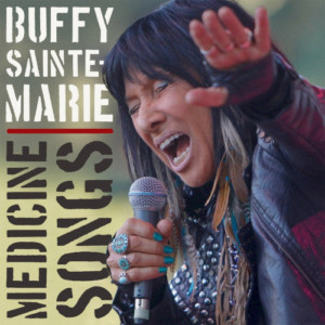 Buffy Sainte-Marie - Medicine Songs (National Album Day 2021)
