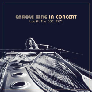 Carole King - Carole King In Concert: Live At The BBC, 1971