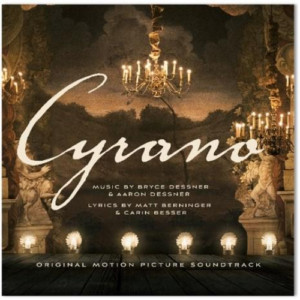 Bryce Dessner, Aaron Dessner, Cast of Cyrano - Cyrano OST