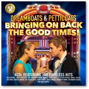 Various Artists - Dreamboats & Petticoats Presents...BRINGING ON BACK THE GOOD TIMES!