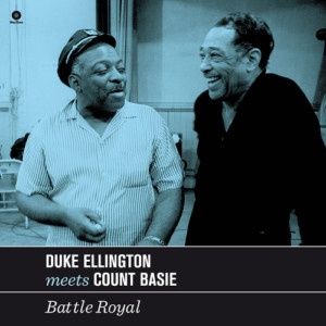 Duke Ellington - Battle Royal: Duke Ellington Meets Count Basie