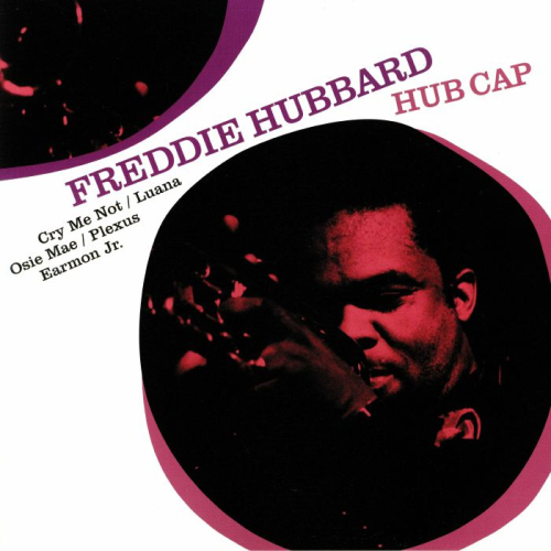 Freddie Hubbard - Hub Cap
