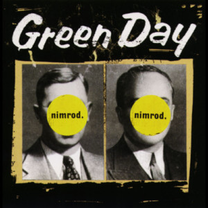 Green Day - Nimrod (25th Anniversary Edition)
