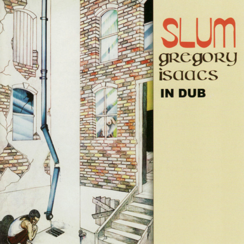 Gregory Isaacs - Slum In Dub