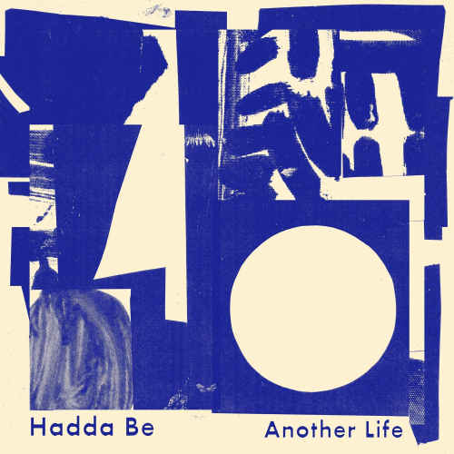 Hadda Be - Another Life
