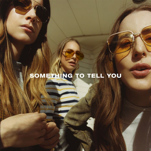 HAIM - Something To Tell You (National Album Day 2021)