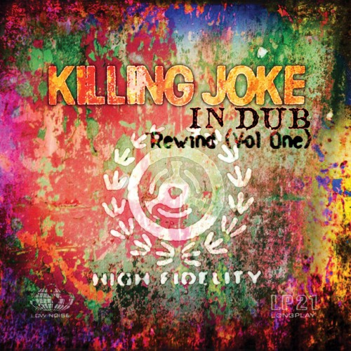 Killing Joke - In Dub Rewind Vol. 1