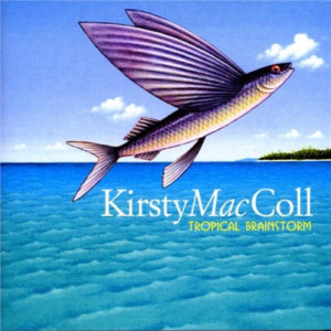 Kirsty MacColl - Tropical Brainstorm (National Album Day 2021)
