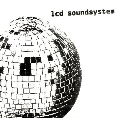 LCD Soundsystem - LCD Soundsystem