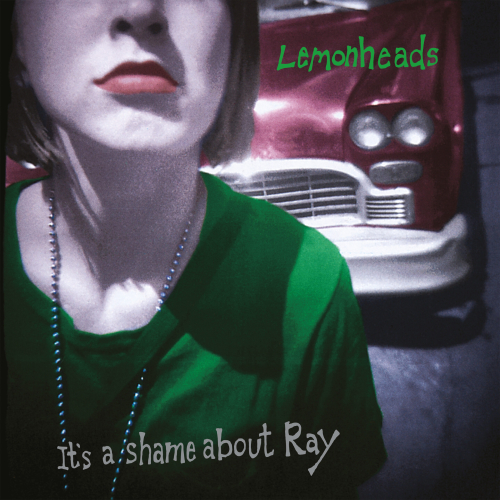 Lemonheads, The - It's A Shame About Ray (30th Anniversary)