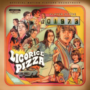 Various Artists - Licorice Pizza (Motion Picture Soundtrack)