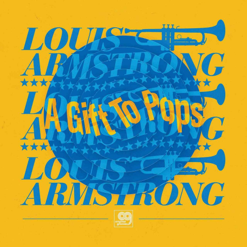 Louis Armstrong - Original Grooves: A Gift To Pops