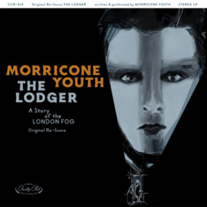 Morricone Youth - The Lodger: A Story of the London Fog (RSD 21)