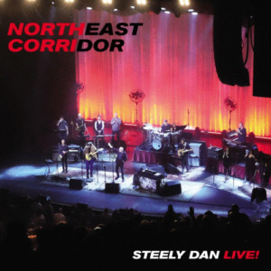 Steely Dan - Live: Northeast Corridor