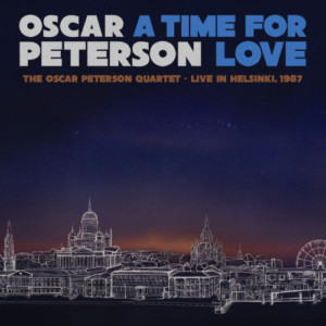 Oscar Peterson - A Time For Love: Live In Helsinki, 1987
