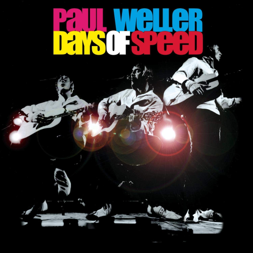 Paul Weller - Days Of Speed