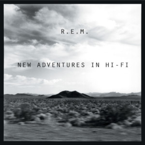 R.E.M. - New Adventures In Hi-Fi (25th Anniversary)