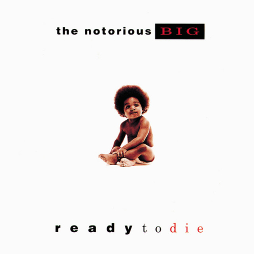 Notorious BIG, The - Ready To Die
