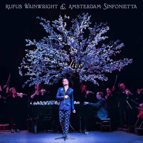 Rufus Wainwright and the Amsterdam Sinfonietta - Rufus Wainwright & Amsterdam Sinfonietta