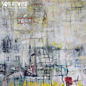 Sea Power - Everything Was Forever (RSD 23)