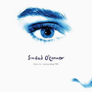 Sinead O'Connor - Live In Rotterdam '90