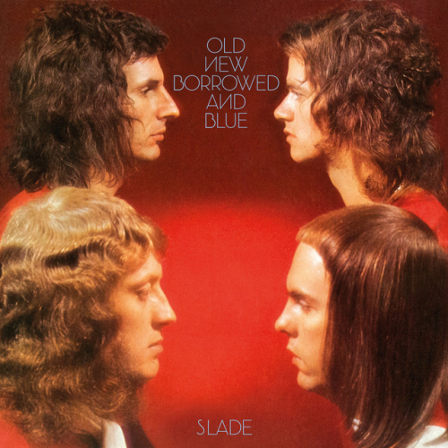 Slade - Old New Borrowed And Blue