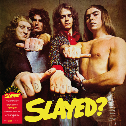 Slade - Slayed?