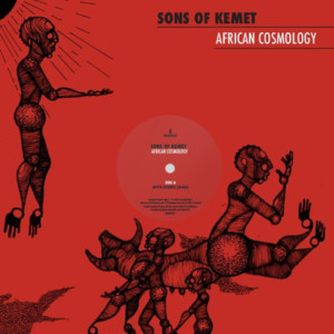 Sons of Kemet - African Cosmology