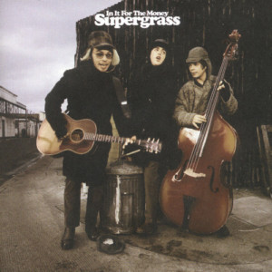 Supergrass - In It For The Money (2021 Remaster)