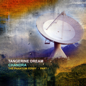 Tangerine Dream - Chandra: The Phantom Ferry - Part 1