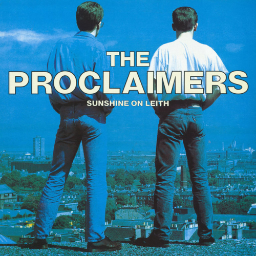 Proclaimers, The - Sunshine On Leith