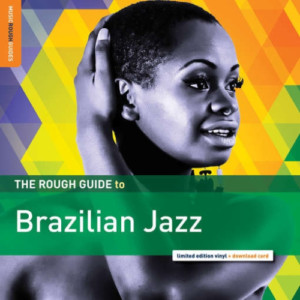 Various Artists - The Rough Guide To Brazilian Jazz