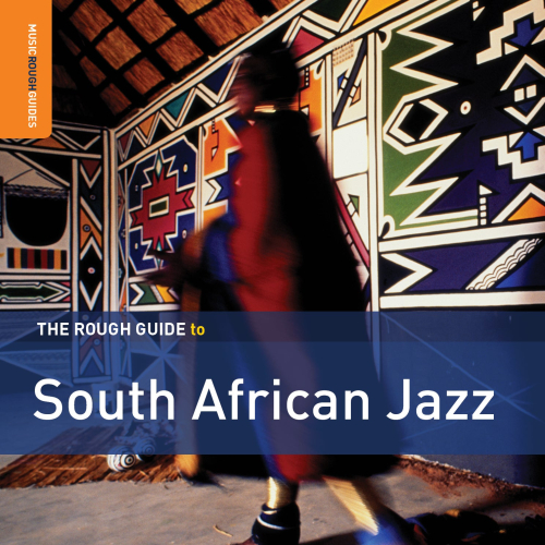 Various Artists - The Rough Guide To South African Jazz